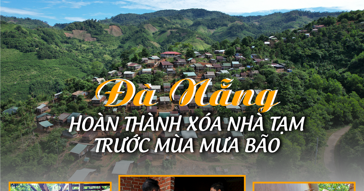 Đà Nẵng hoàn thành xóa nhà tạm trước mùa mưa bão