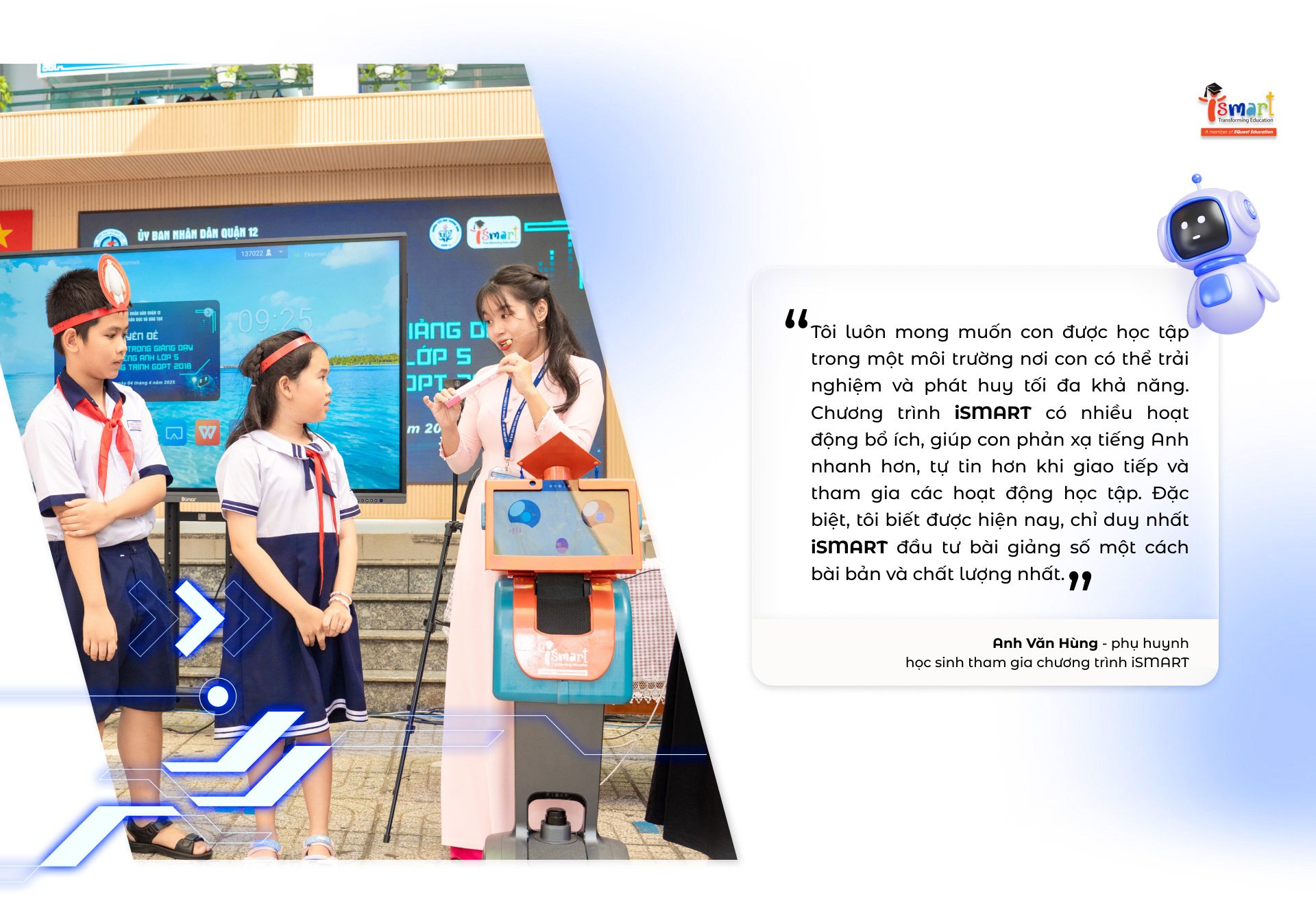 Từ công nghệ đến AI iSMART Education biến lớp học thành trải nghiệm học tiếng Anh mới mẻ - Ảnh 11.