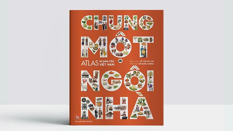 Tìm hiểu văn hóa Việt qua tác phẩm “Chung một ngôi nhà – Atlas 54 dân tộc Việt Nam”