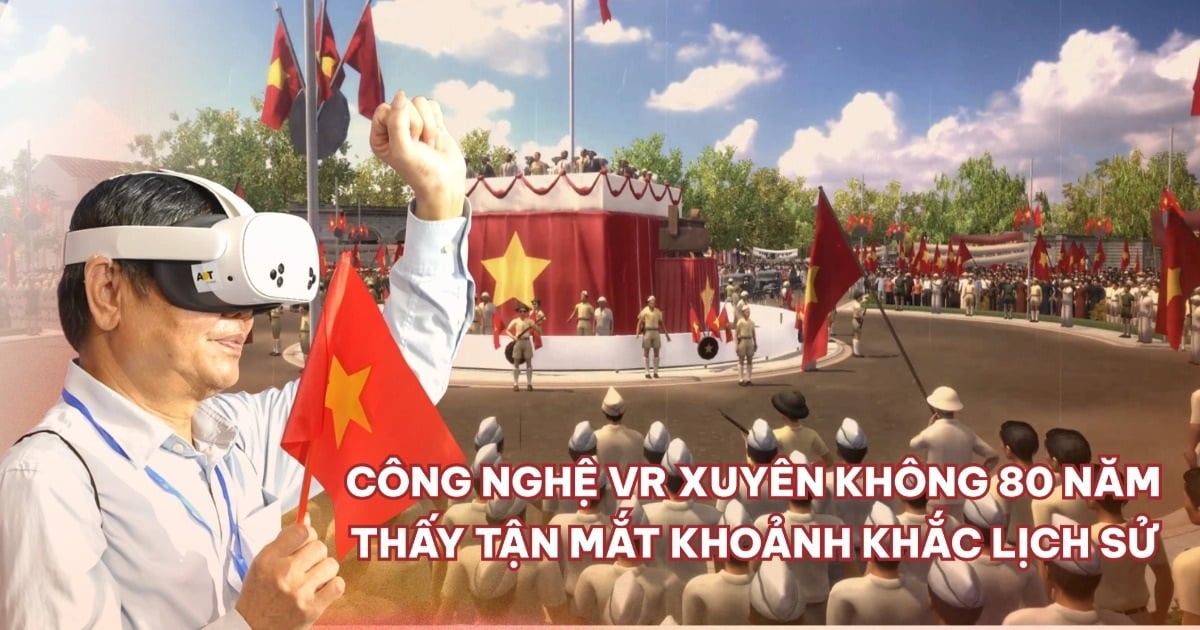 Trải nghiệm công nghệ VR đưa người xem trở về thời khắc lịch sử 2/9/1945
