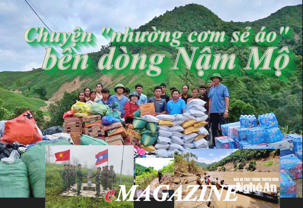 Chuyện nhường cơm sẻ áo bên dòng Nậm Mộ