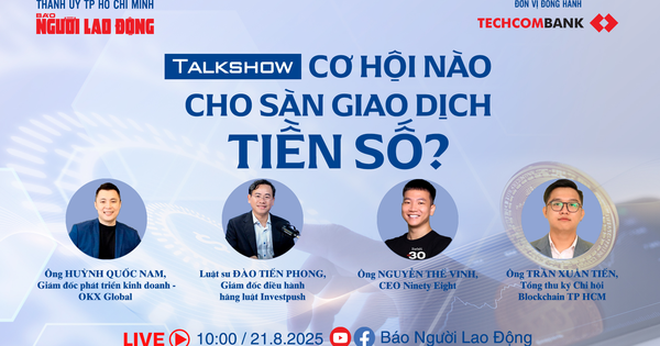 Sáng 21-8 diễn ra talkshow "Cơ hội nào cho sàn giao dịch tiền số?"