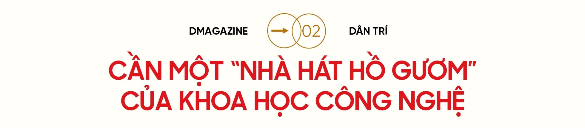 GS Trần Thanh Vân: Cần một “Nhà hát Hồ Gươm” của khoa học công nghệ - 17