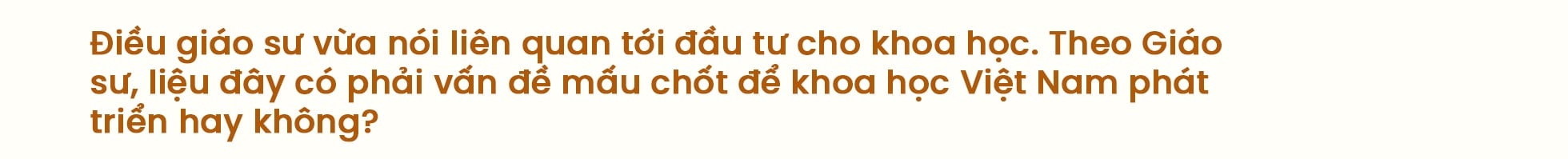GS Trần Thanh Vân: Cần một “Nhà hát Hồ Gươm” của khoa học công nghệ - 21