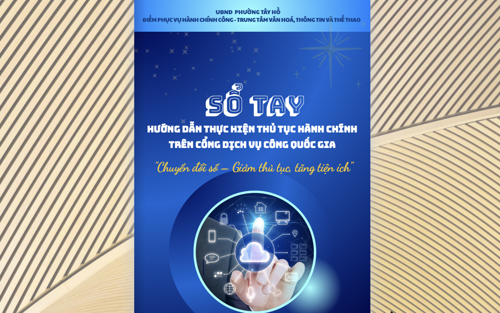 Xây dựng cẩm nang số: Tây Hồ sáng tạo cách đưa dịch vụ công đến từng hộ dân