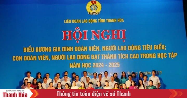 Biểu dương gia đình đoàn viên, người lao động và con học giỏi năm 2024–2025