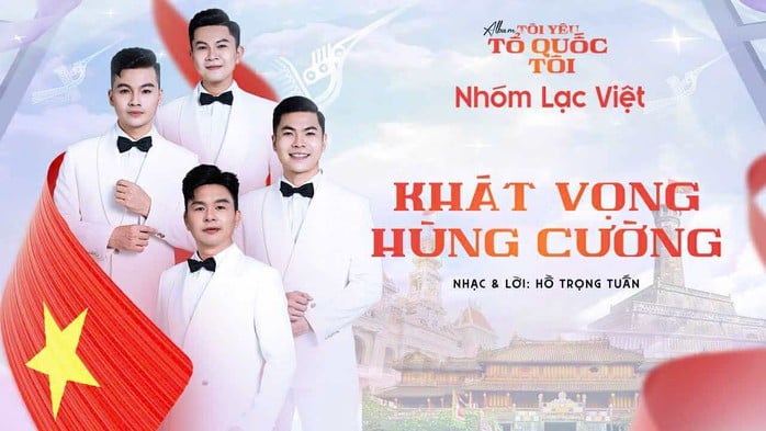 Nhóm Lạc Việt phát hành Album Tôi Yêu Tổ Quốc Tôi - Ảnh 1.