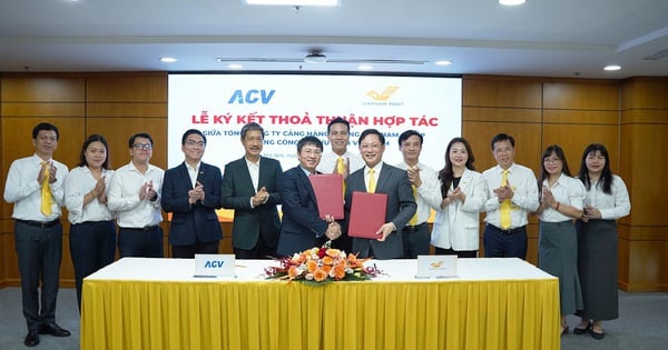 Bưu điện Việt Nam và Cảng Hàng không Việt Nam ký kết thỏa thuận hợp tác, mở rộng kết nối logistics hiện đại