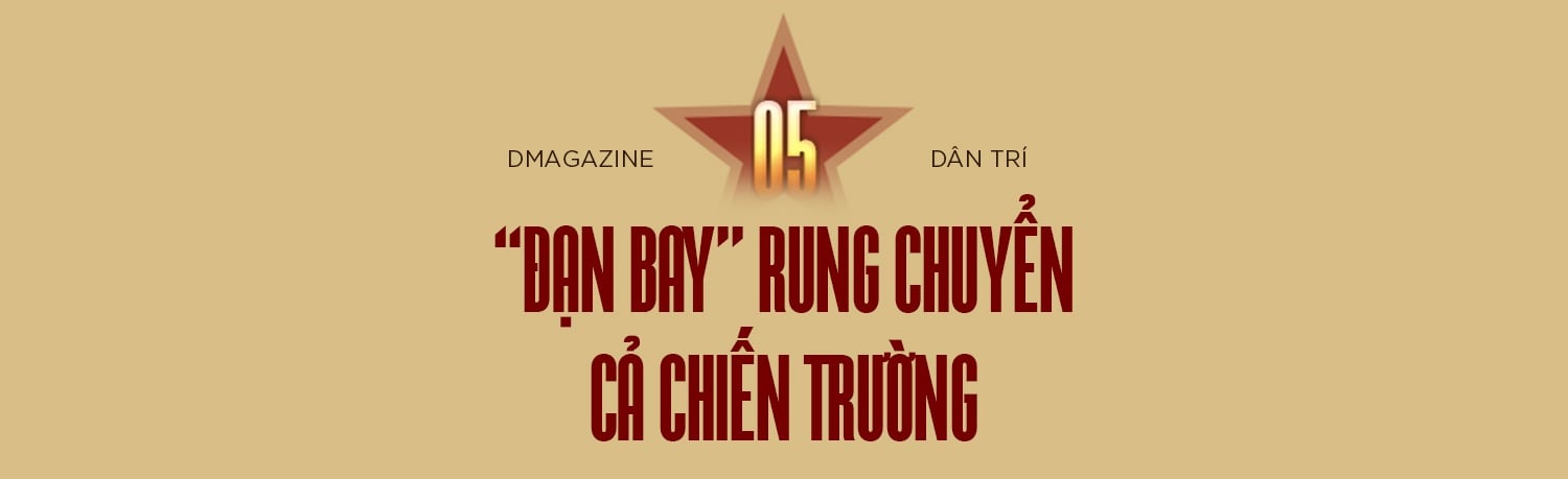 King of Vietnamese weapons: From aircraft engineer to Bazooka shaking the battlefield - 21