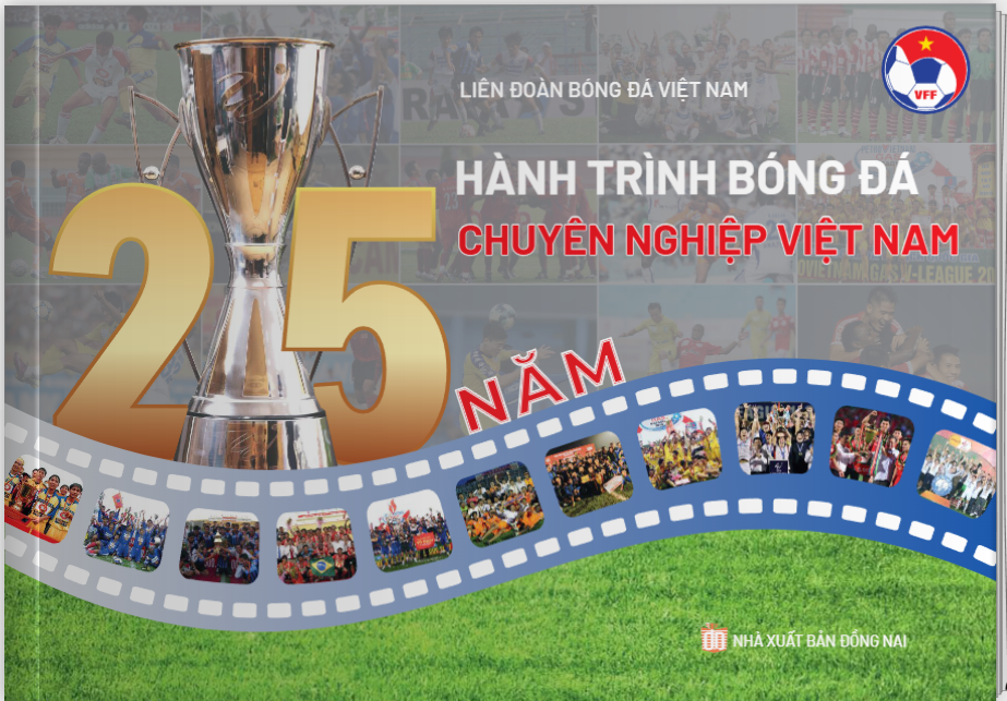 សម្ពោធសៀវភៅប្រចាំឆ្នាំ "25 ឆ្នាំនៃបាល់ទាត់អាជីពវៀតណាម"