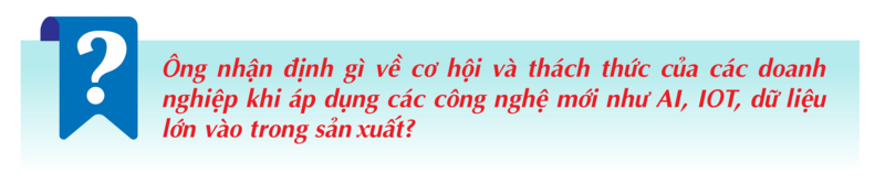 ការ​អនុវត្ត​បច្ចេក​វិទ្យា​ថ្មី​កំពុង​កើន​ឡើង បើក​ឱកាស​ជា​ច្រើន​សម្រាប់​ឧស្សាហកម្ម - ៥