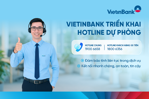 VietinBank triển khai hotline dự phòng cho tổng đài chăm sóc khách hàng