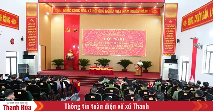 Thống nhất cơ chế phối hợp trong công tác bảo đảm an ninh, trật tự trên tuyến biên giới Thanh Hóa - Hủa Phăn (Lào)