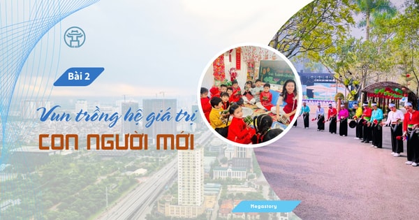 Bài 2: Vun trồng hệ giá trị con người mới