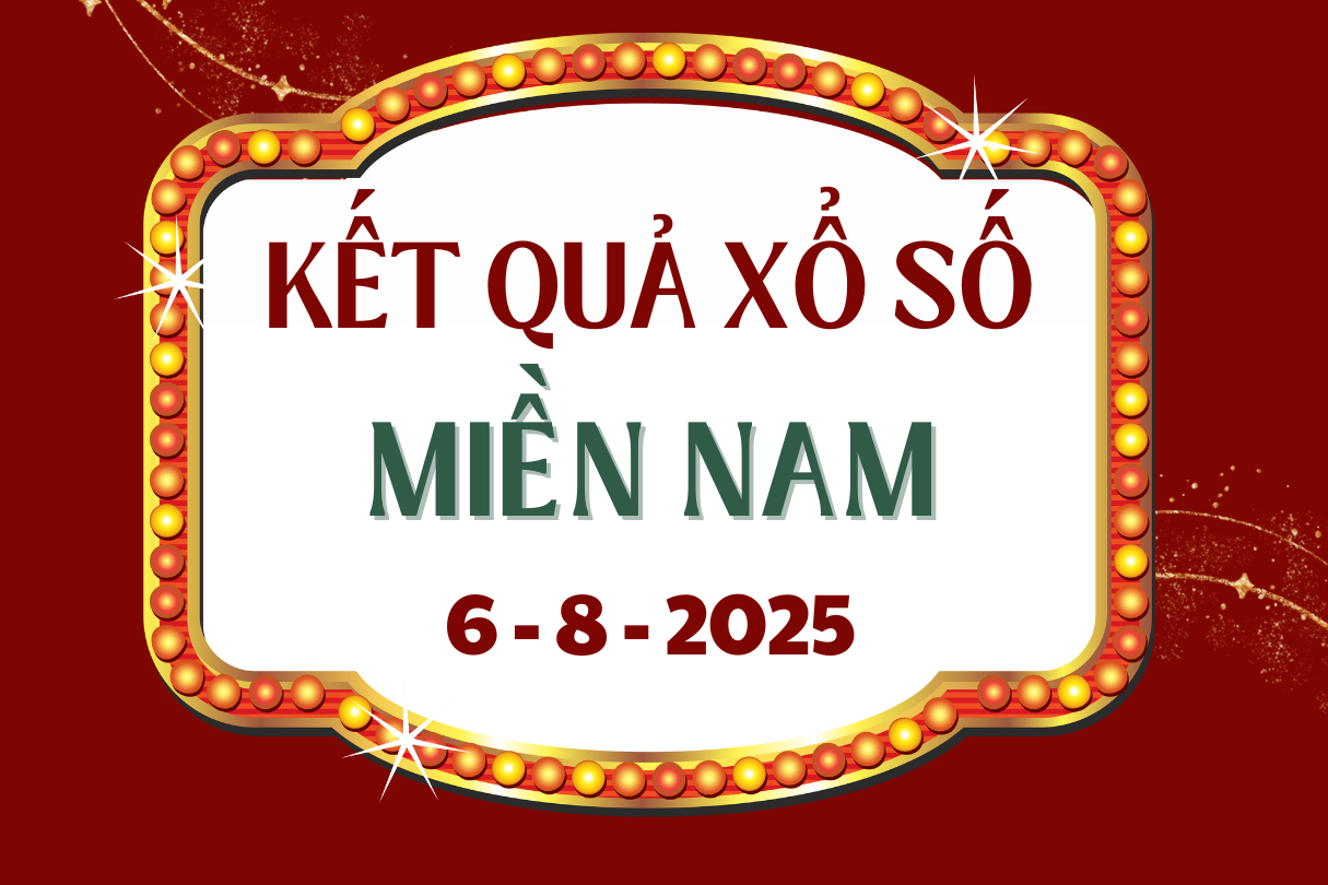 ផ្សាយផ្ទាល់ XSMN 6/8 - លទ្ធផលឆ្នោត Dong Nai, Can Tho, Soc Trang ថ្ងៃនេះ 6/8/2025
