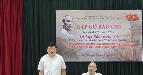 Ra mắt vở cải lương “Từ Việt Bắc về Hà Nội” cảm hứng từ bộ sử thi nghệ thuật về Bác Hồ