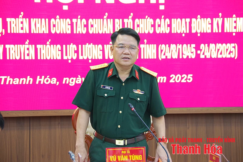 Tổ chức tốt các hoạt động kỷ niệm 80 năm Ngày truyền thống LLVT tỉnh Thanh Hoá