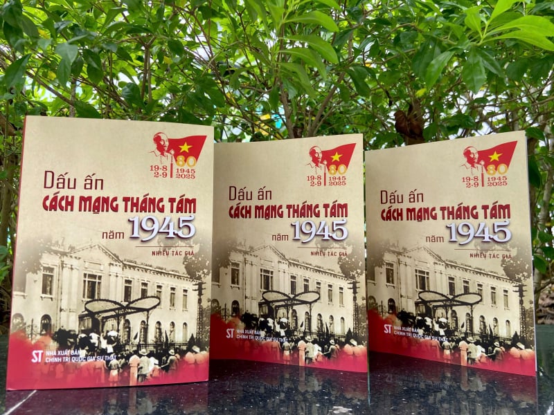 Xuất bản cuốn sách “Dấu ấn Cách mạng Tháng Tám năm 1945” chào mừng đại lễ -0