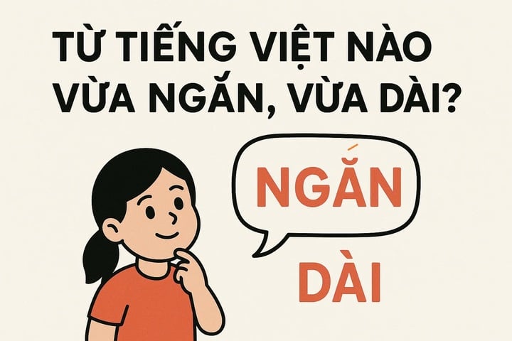 តើ​ពាក្យ​វៀតណាម​មួយ​ណា​ខ្លី និង​វែង?