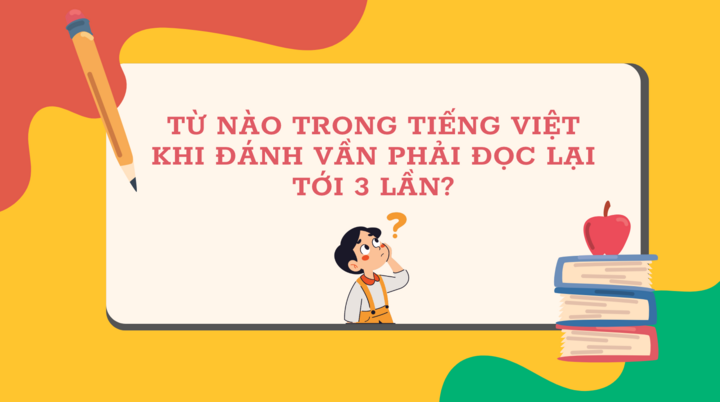 Qual palavra em vietnamita, quando escrita, deve ser lida 3 vezes? - 1