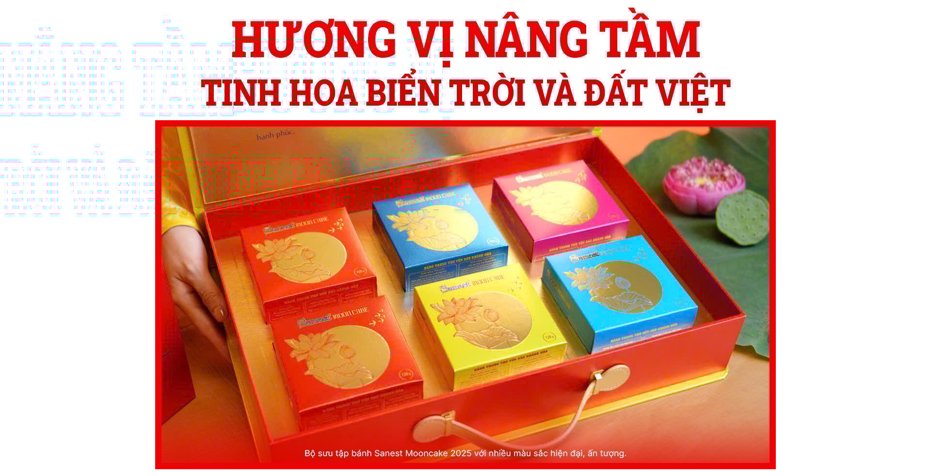 Sanest Mooncake 2025: Tinh hoa yến sào – Gắn kết yêu thương - Ảnh 2.