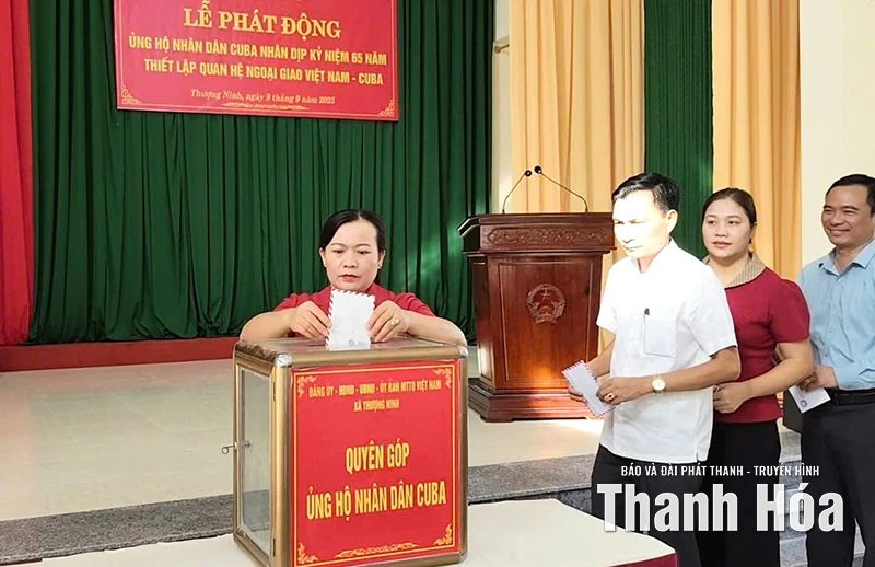 ឃុំ Thuong Ninh បានរៀបចំពិធីសម្ភោធដើម្បីអំពាវនាវឲ្យមានការជួយឧបត្ថម្ភប្រជាជនគុយបា។