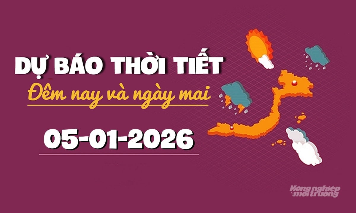 Dự báo thời tiết ngày mai 5/1/2026 trong cả nước