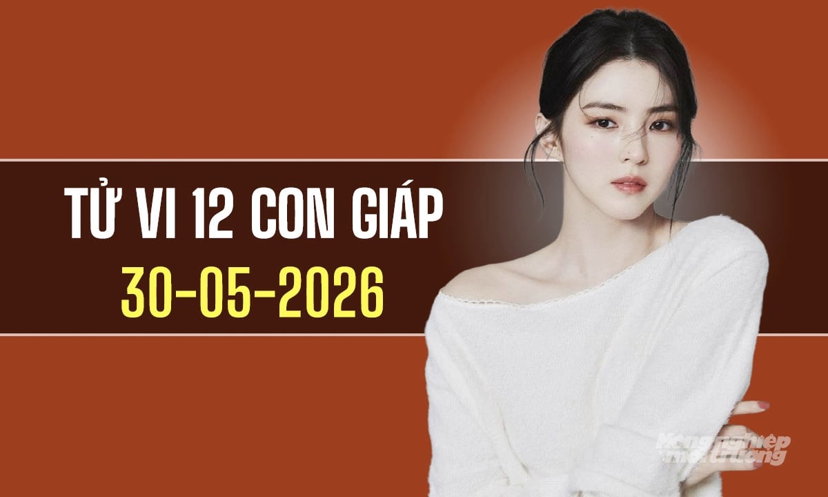 Xem tử vi hàng ngày 12 con giáp hôm nay 30/5/2026