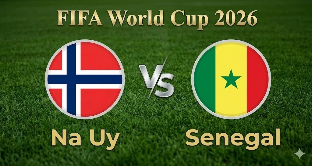 Nhận định bóng đá Na Uy vs Senegal - World Cup 2026: Erling Haaland lu mờ trước Sadio Mane?
