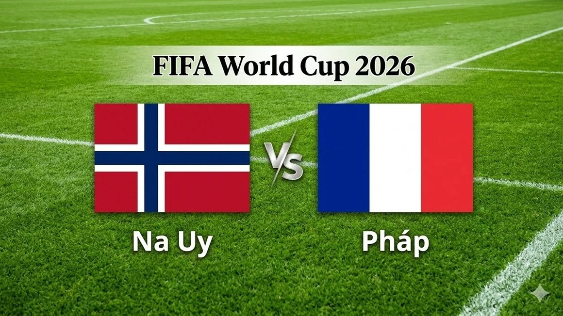 Nhận định bóng đá Na Uy vs Pháp - World Cup 2026: Erling Haaland lu mờ trước Kylian Mbappe?