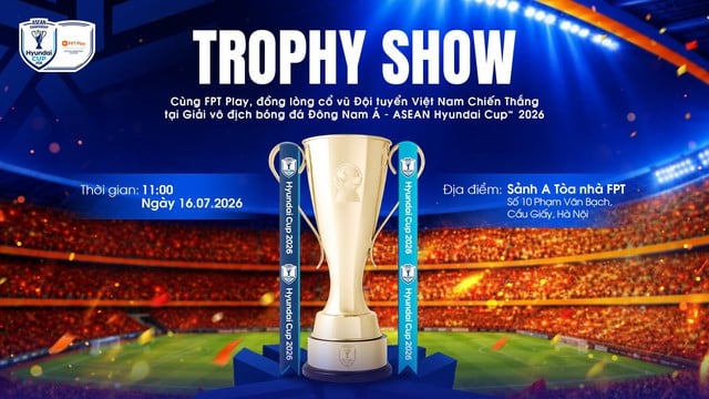 FPT Play tổ chức sự kiện đặc biệt trước giờ G: Ra mắt cúp vàng ASEAN Hyundai Cup 2026- Ảnh 2.